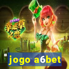 jogo a6bet